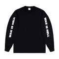War Is Hell Long Sleeve